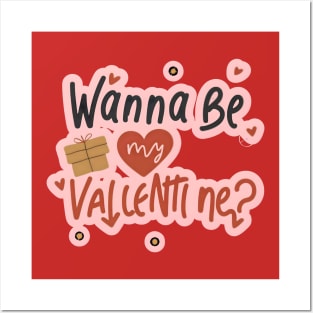 Wanna Be My Valentine? Posters and Art